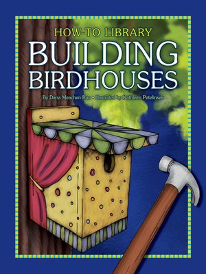 cover image of Building Birdhouses